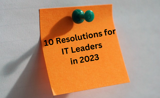 10 Resolutions for IT Leaders in 2023_929.png